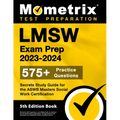 LMSW Exam Prep 2023-2024 - 575+ Practice Questions, Secrets Study Guide for the Aswb Masters Social Work Certification: [5th Edition Book]