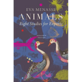 Animals: Eight Studies for Experts