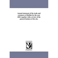 Annual Statement of the Trade and Commerce of Buffalo for the Year 1855, Together with a Review of the General Business of the City.