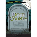 The Ghostly Tales of Door County