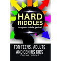 Hard Riddles: #Stumped Volume 6 for Teens, Adults, and Genius Kids