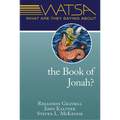 What Are They Saying about the Book of Jonah?