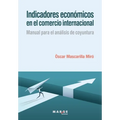 Indicadores económicos en el comercio internacional