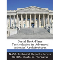 Serial Back-Plane Technologies in Advanced Avionics Architectures