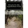 Miracle On The Appalachian Trail: The Test Of A Lifetime