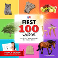 My first bilingual Montessori book in French English: First 100 words, learn French for kids