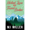 Mislaid Love and Found Bodies