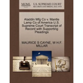 Aladdin Mfg Co V. Mantle Lamp Co of America U.S. Supreme Court Transcript of Record with Supporting Pleadings