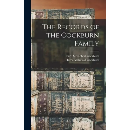 The Records of the Cockburn Family