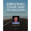 Driving Your Way to Success: The 7-Day Plan to Reaching Your Forex Trading Goals