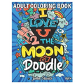 Doodle: An Adult Coloring Book Stress Relieving Doodle Designs Coloring Book with 25 Antistress Coloring Pages for Adults & Te