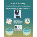 AMC 8 Mastery: Complete Prep Guide for American Mathematics Competitions: AMC-8 Prep Guide for Middle School students, and Grade 6 to Grade 8
