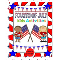 Fourth Of July Kids Activities: 4th Of July book Activities, Coloring Pages, Search Words, Games and More!