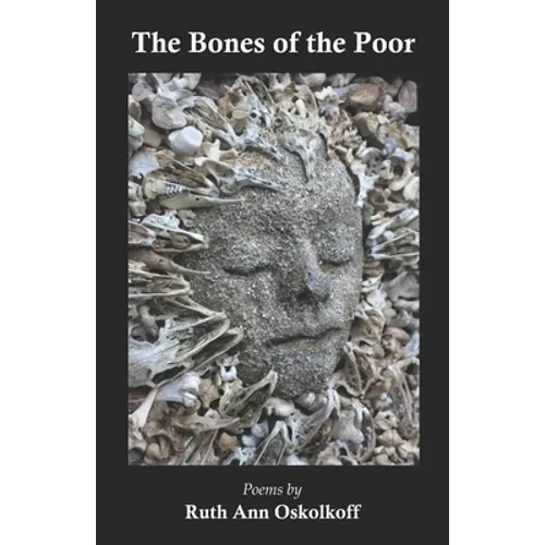 The Bones of the Poor