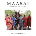 Maasai: Warriors of Africa