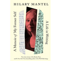 A Memoir of My Former Self: A Life in Writing