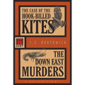 The Case of the Hook-Billed Kites / The Down East Murders: Sarah Deane 1 and 2
