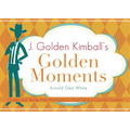 J. Golden Kimball's Golden Moments