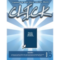 Click, Book 6 (Teacher): Connect Yourself to Jesus and His Word