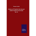 History of Friedrich the Second called Frederich the Great: Vol. III