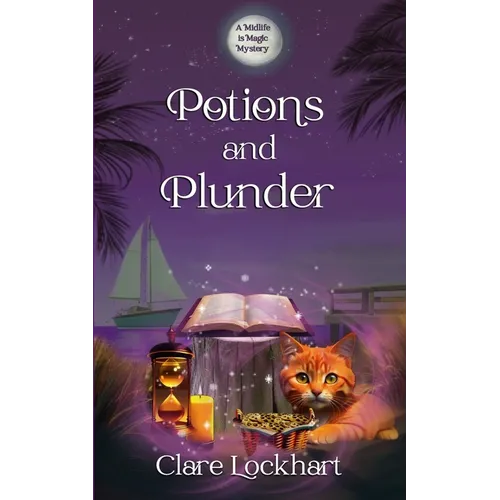 Potions and Plunder: A Psychic Witch Paranormal Cozy Mystery