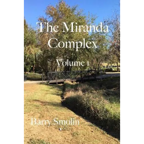 The Miranda Complex Volume 1: Munchkinland