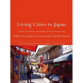 Living Cities in Japan: Citizens' Movements, Machizukuri and Local Environments