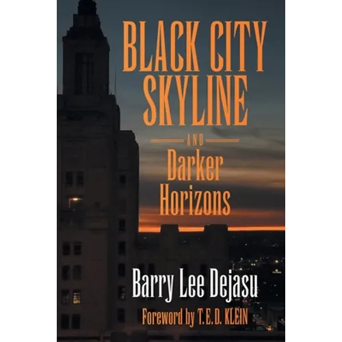 Black City Skyline and Darker Horizons