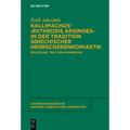 Kallimachos' >Ektheosis Arsinoes: Einleitung, Text Und Kommentar