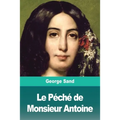 Le Péché de Monsieur Antoine