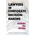 Lawyers in Corporate Decision-Making