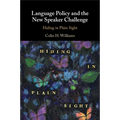 Language Policy and the New Speaker Challenge
