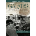 Gálatas: Autoridad y Evangelio