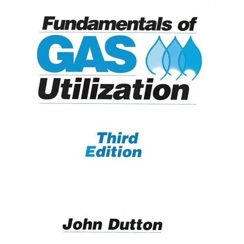 Fundamentals of Gas Utilization