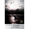 Sombre Océan