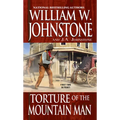 Torture of the Mountain Man