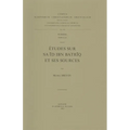 Etudes Sur Sa'id Ibn Batriq Et Ses Sources