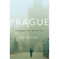 Prague: Belonging in the Modern City