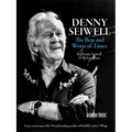 Denny Seiwell: The Best and Worst of Times: Iconic Session Man of the '70s and Founding Member of Paul McCartney & Wings