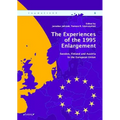 The Experiences of the 1995 Enlargement: Sweden, Finland and Austria in the European Union