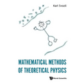 Mathematical Methods of Theoretical Physics