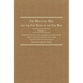 The Mountain Men and the Fur Trade of the Far West, Volume 5: Biographical Sketches of the Participants by Scholars of the Subjects and with Introduct