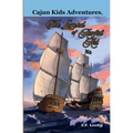 Cajun Kids Adventures- Volume Six: The Legend of Awful Art