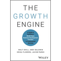 The Growth Engine: A Guide to Building a World-Class Business Development Function in Professional Services