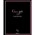 Girls Guide To Car Buying