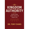 Kingdom Authority: Exercising God's Rule in Your Life