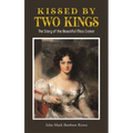Kissed by Two Kings