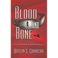 Blood and Bone