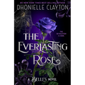 The Everlasting Rose-The Belles Series, Book 2