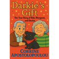 Darkie's Gift: The Story of Bob, Margaret and Darkie